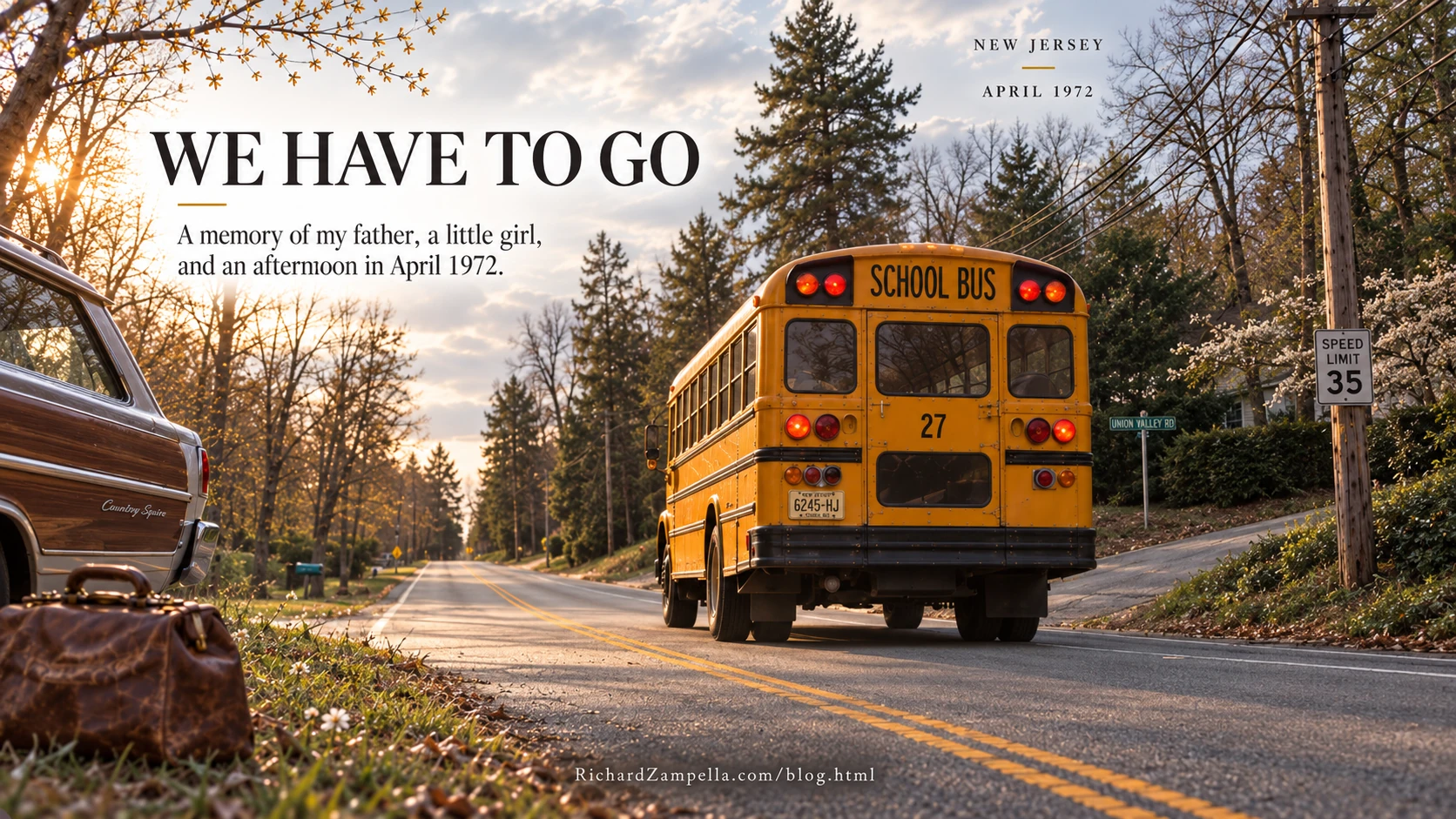 A 1972 school bus on Union Valley Road in West Milford, New Jersey, with a Country Squire station wagon and medical bag in the foreground.